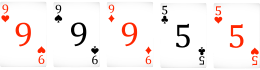 ฟูลเฮ้าส์ – 9 โพธิ์แดง, 9 โพธิ์ดำ, 9 ข้าวหลามตัด, 5 ดอกจิก, 5 โพธิ์แดง